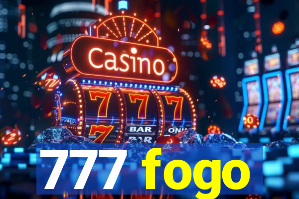 777 fogo