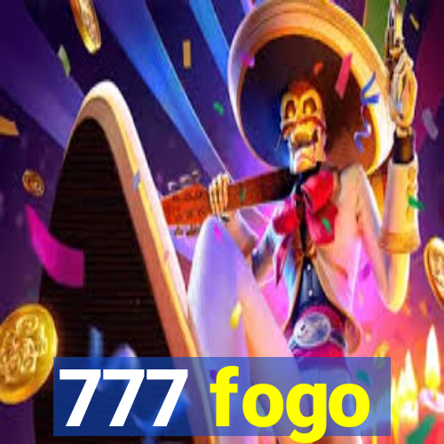 777 fogo