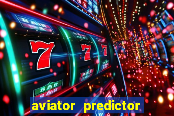 aviator predictor v4.0 activation code free