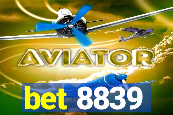 bet 8839