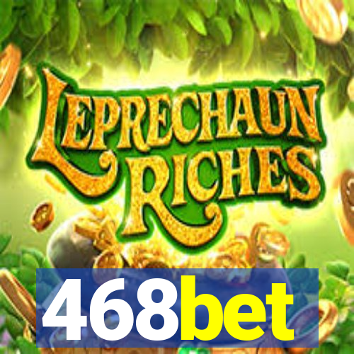 468bet