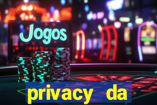 privacy da pipokinha gratis