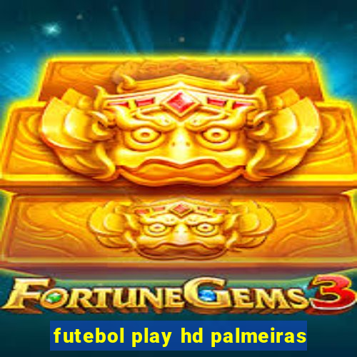 futebol play hd palmeiras