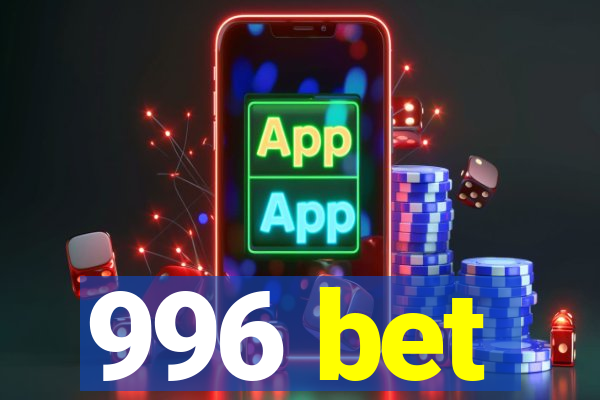 996 bet