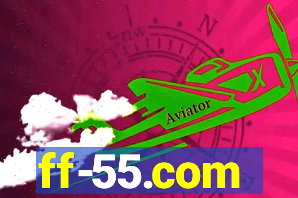 ff-55.com