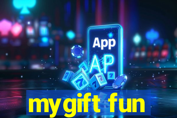mygift fun
