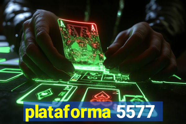 plataforma 5577