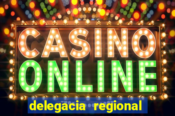 delegacia regional do trabalho