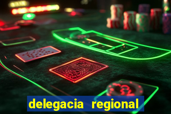delegacia regional do trabalho