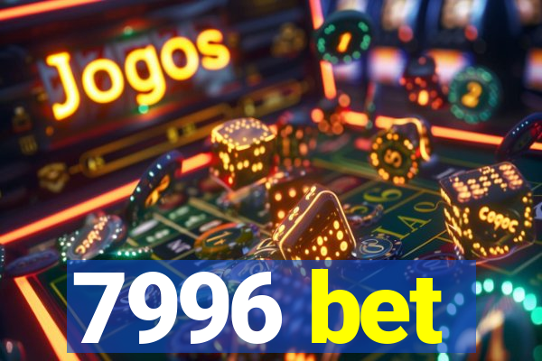 7996 bet