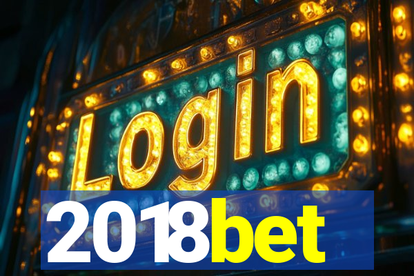 2018bet