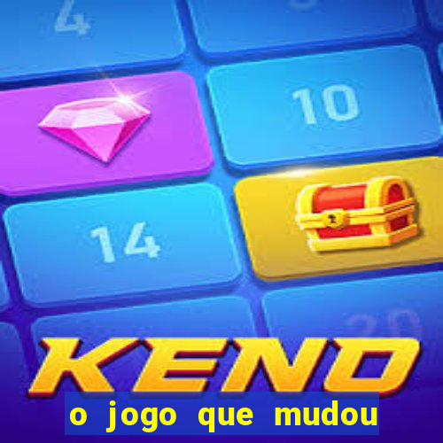 o jogo que mudou a hist贸ria torrent magnet