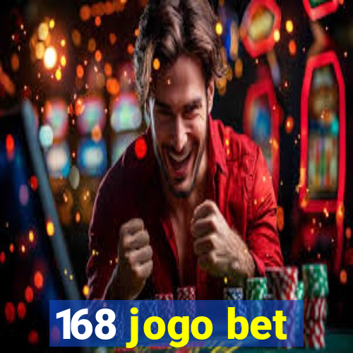 168 jogo bet