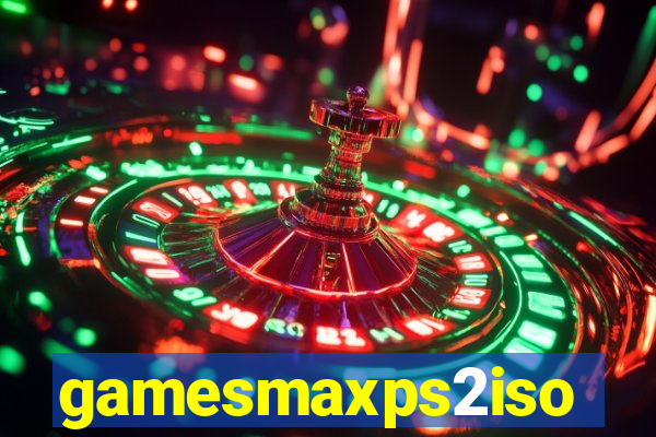 gamesmaxps2iso