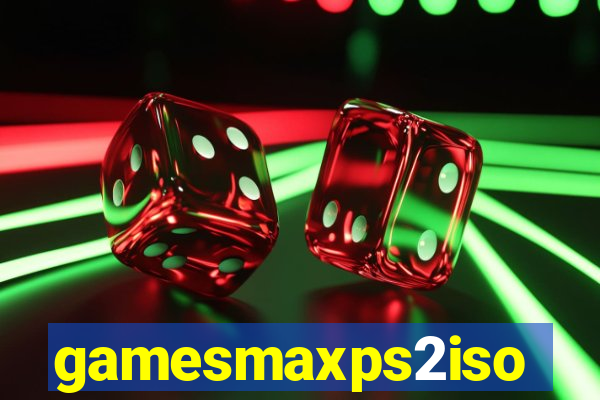gamesmaxps2iso