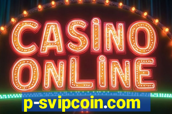 p-svipcoin.com