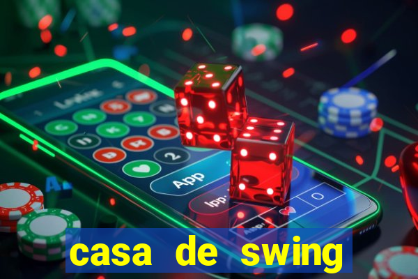 casa de swing salvador bahia
