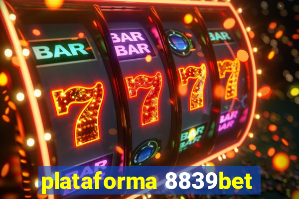 plataforma 8839bet