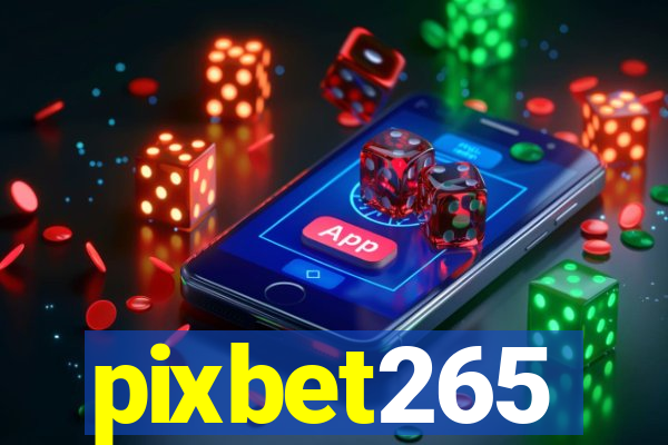pixbet265