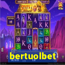 bertuolbet