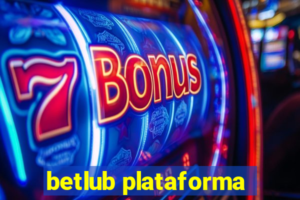 betlub plataforma