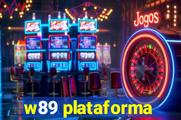 w89 plataforma