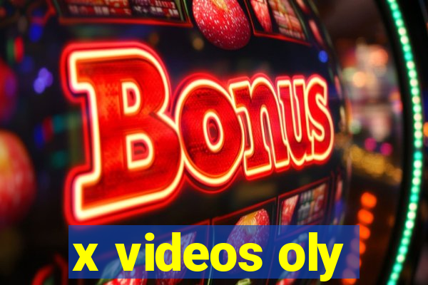 x videos oly