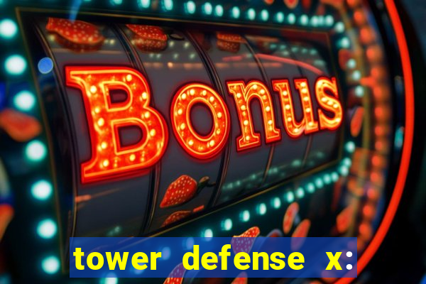 tower defense x: beta codes