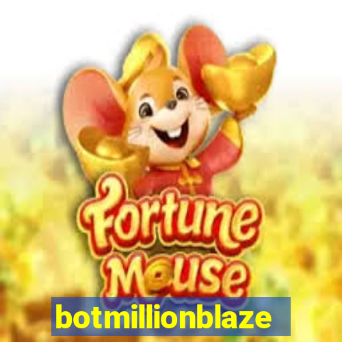 botmillionblaze