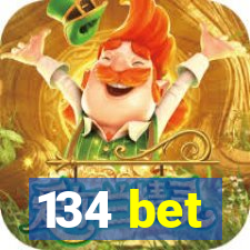 134 bet