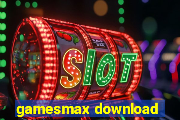 gamesmax download