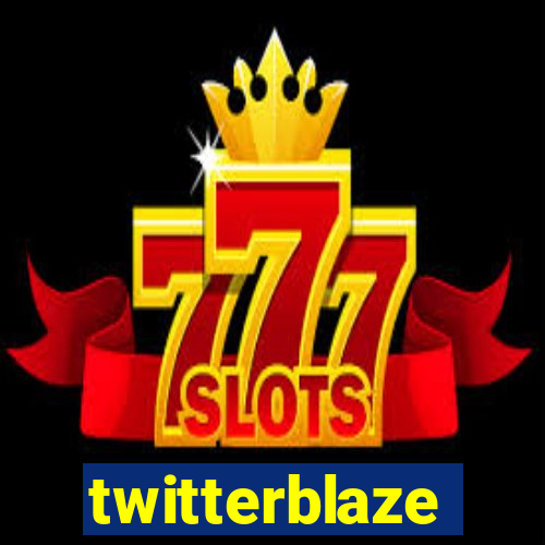 twitterblaze