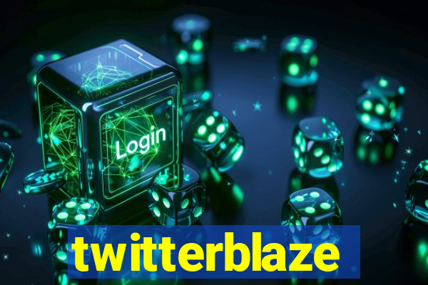 twitterblaze