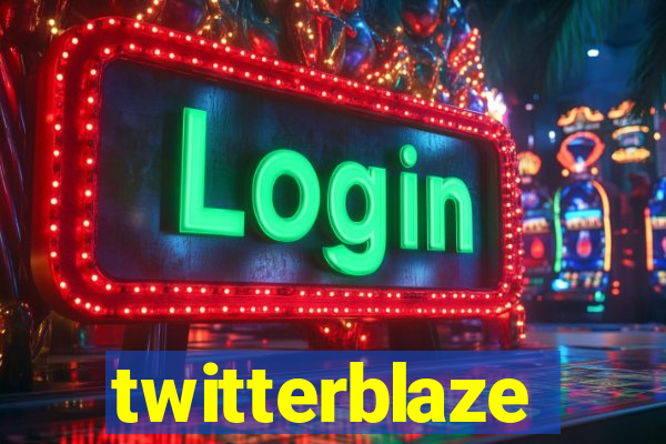 twitterblaze