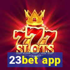 23bet app