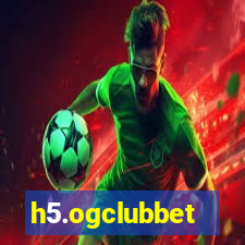 h5.ogclubbet