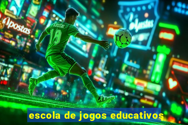 escola de jogos educativos