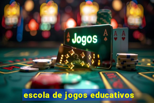 escola de jogos educativos