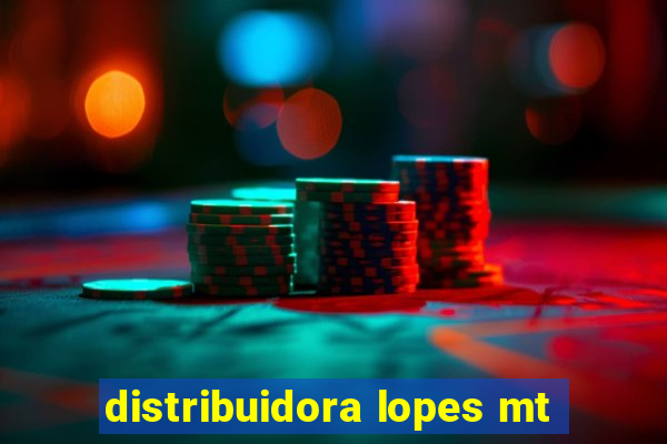 distribuidora lopes mt