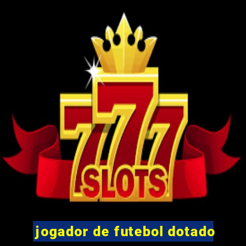 jogador de futebol dotado