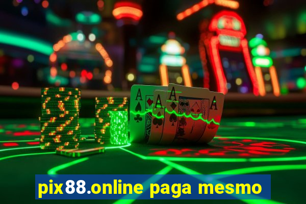pix88.online paga mesmo