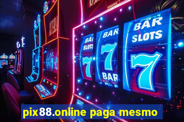pix88.online paga mesmo