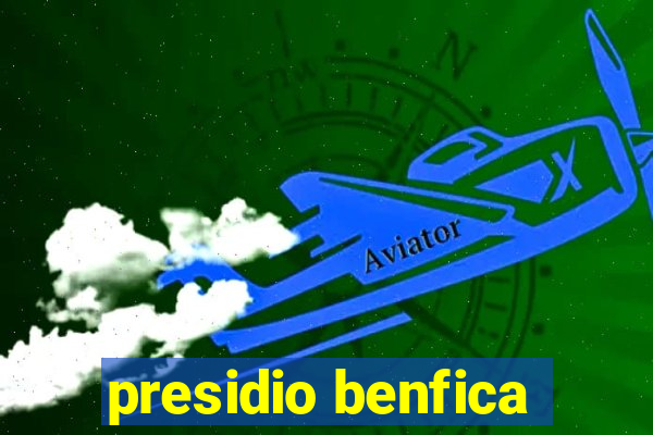 presidio benfica