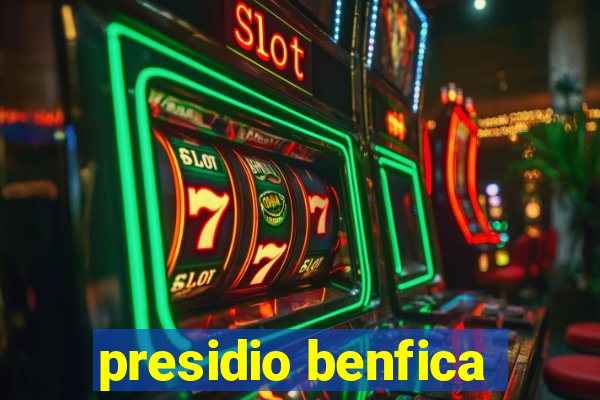 presidio benfica