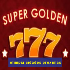 olimpia cidades proximas