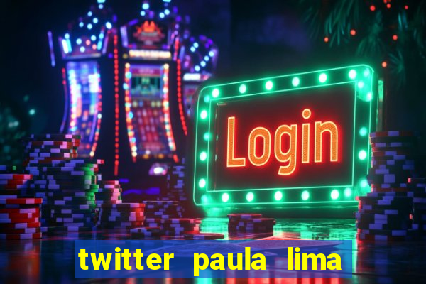 twitter paula lima musa do corinthians