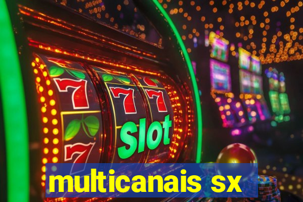 multicanais sx