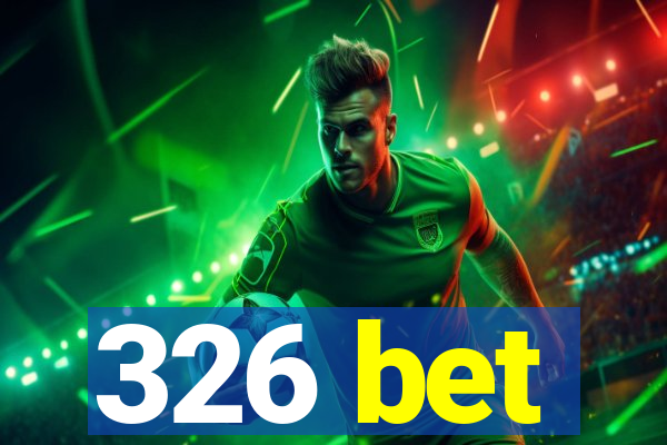 326 bet