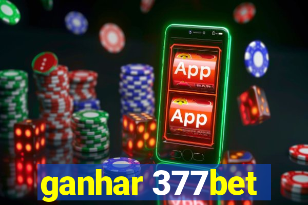ganhar 377bet