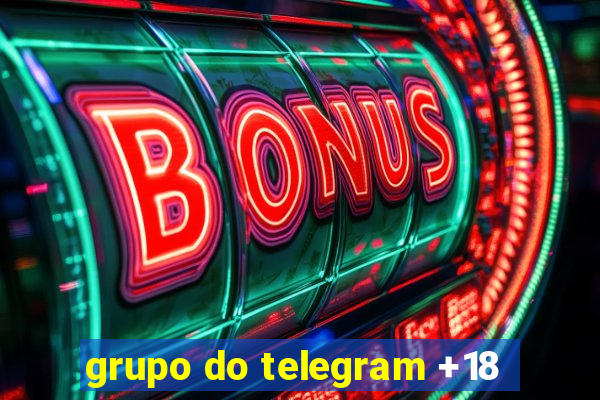 grupo do telegram +18